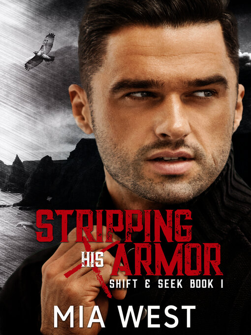 Title details for Stripping His Armor by Mia West - Available